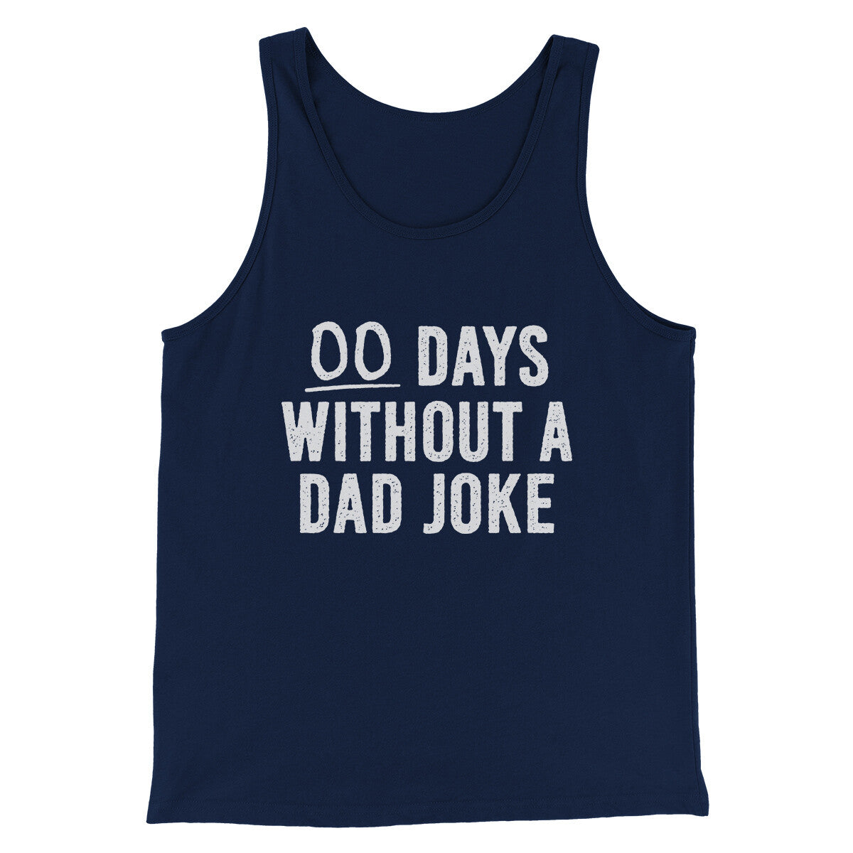 00 Days Without A Dad Joke Funny Men/Unisex Tank Top