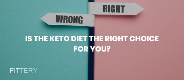 Is the Keto Diet the Right Choice for You