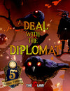 A Deal with the Diplomat - EftF #2