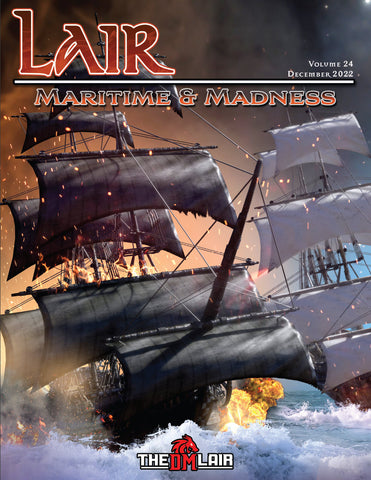 Maritime & Madness, Lair Magazine #24