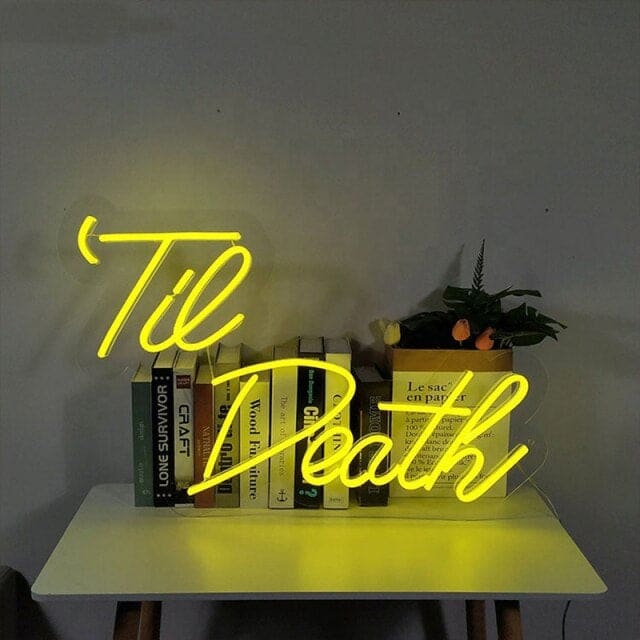 Til Death Neon Sign - Yellow / Width 27.6 in (70cm)