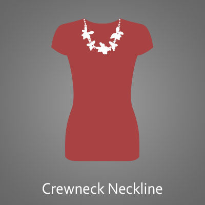 Pair the Necklace with Crewneck Neckline