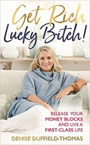 Get Rich, Lucky Bitch by Denise Duffield Thomas