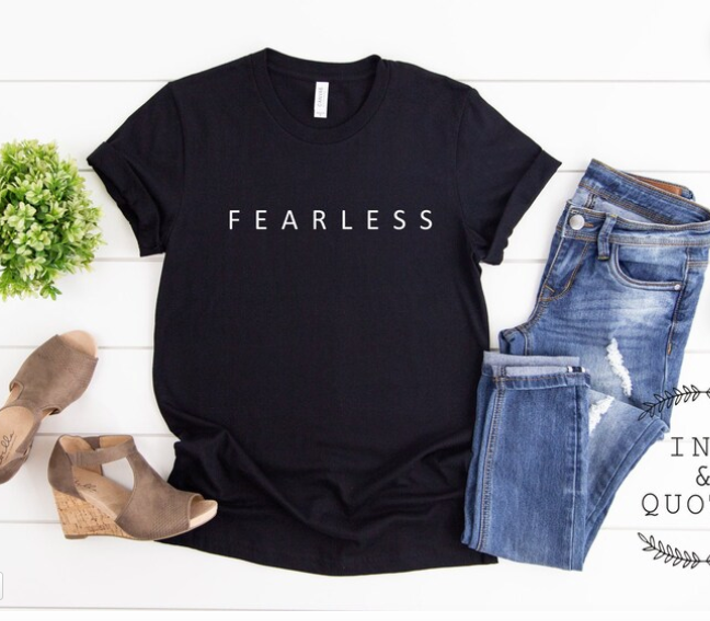 Fearless tee by InkandQuotes on Etsy