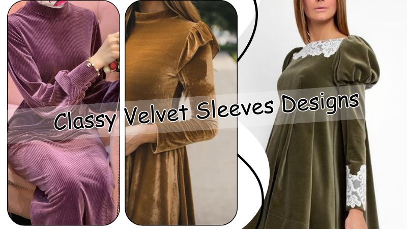 Classy Velvet Sleeves Designs