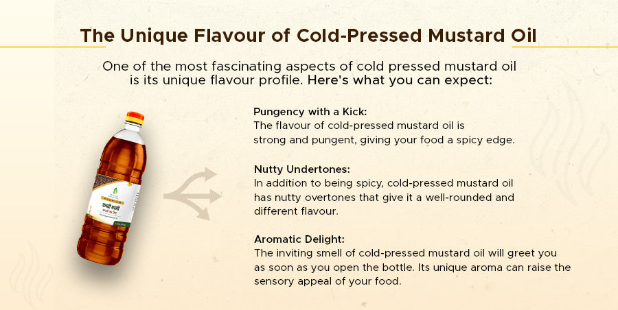 The Unique Flavour of Cold-Pressed Mustard Oil