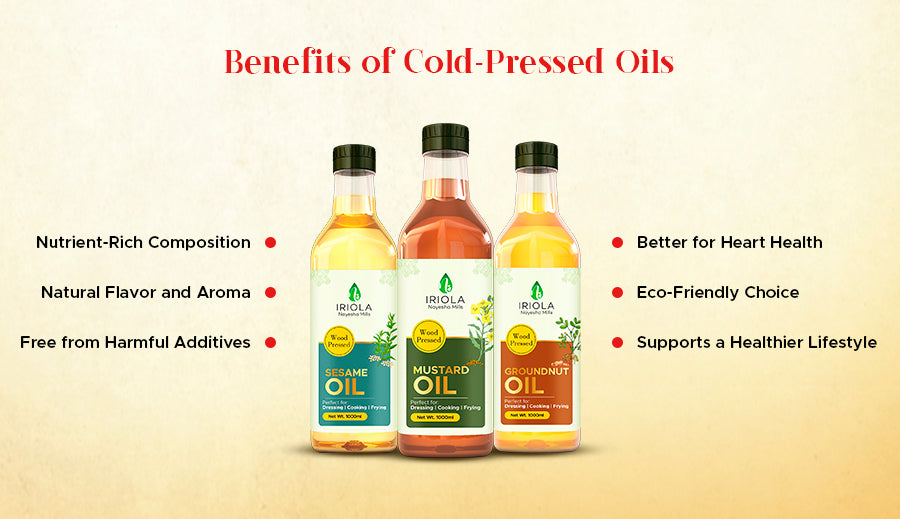 benefits of cold pressed oils