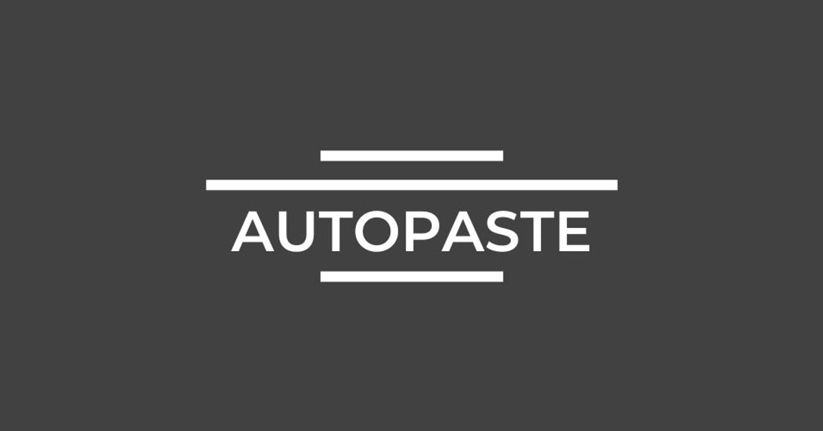 Autopaste™