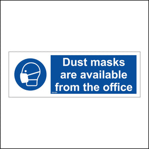 MA489 Dust Masks Are Available From The Office Sign with Face Mask