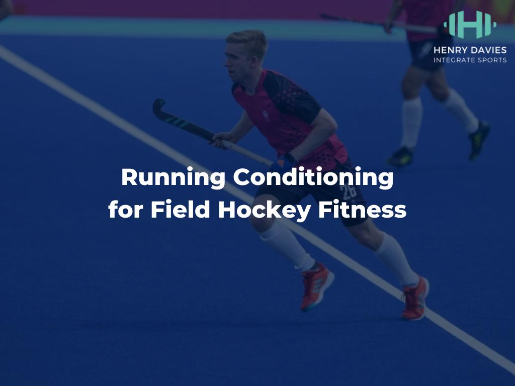 How to Get Fitter for Field Hockey - Running Conditioning – Integrate Sports