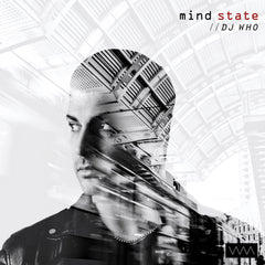 DJ Who - Mind State (EP)
