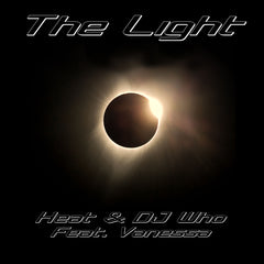 Heat & DJ Who feat. Vanessa - The Light
