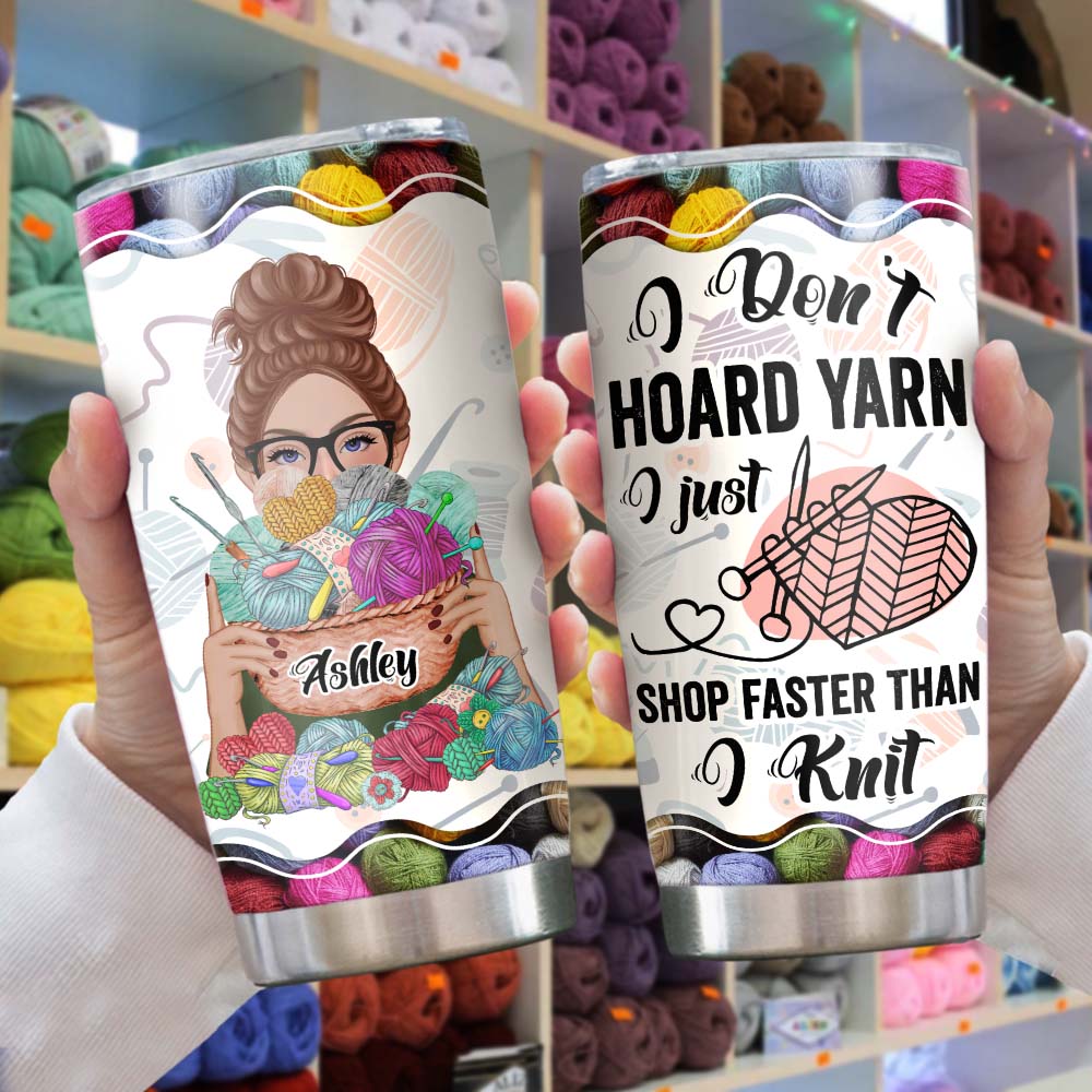 If I Can't Take My Yarn I'm Not Going - Funny Tumbler for Knitters and  Crochet