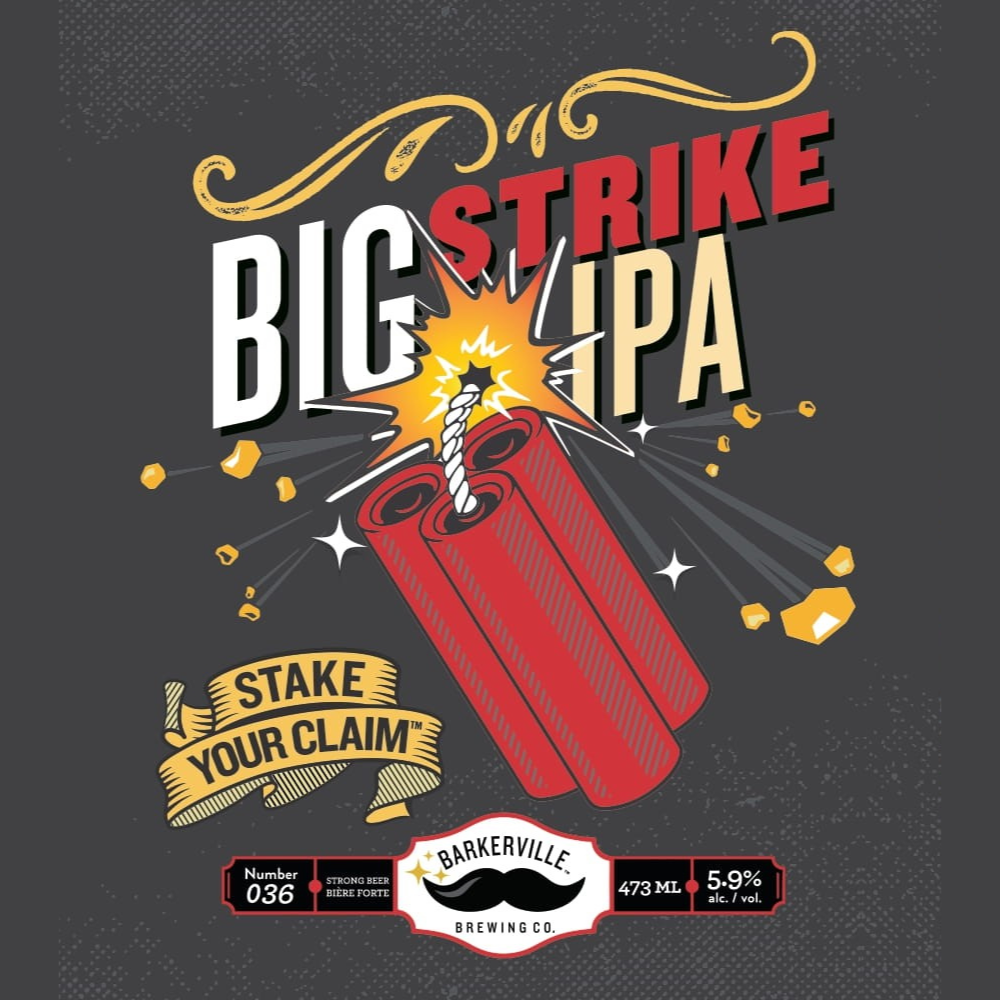 Barkerville Big Strike Beer Label