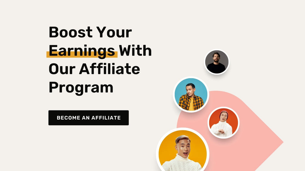 Boost Your Earnings With Our Affiliate Program