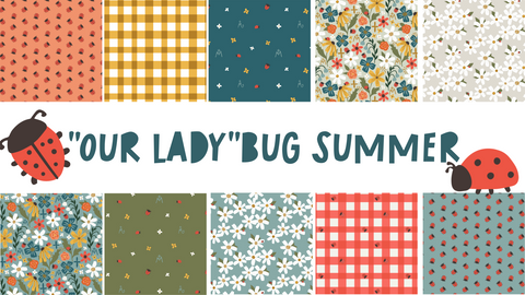 our ladybug summer fabric collection