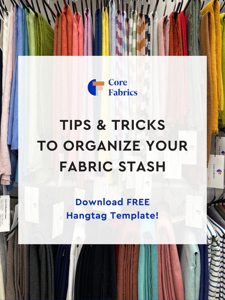 Trucs et astuces d'organisation pour vos tissus Fabric Stash Core