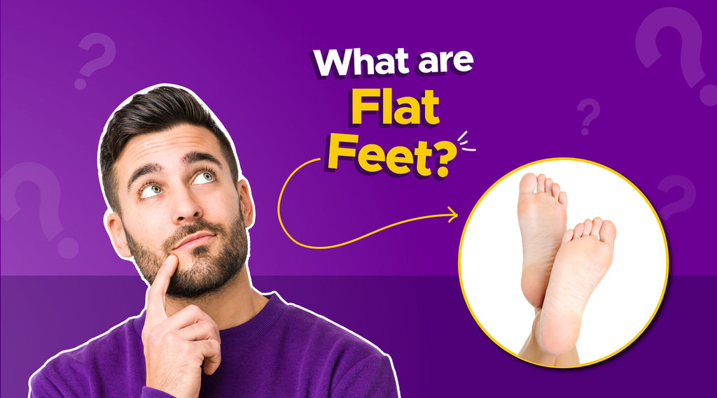 Flat feet: Causes and Symptoms - MyFrido