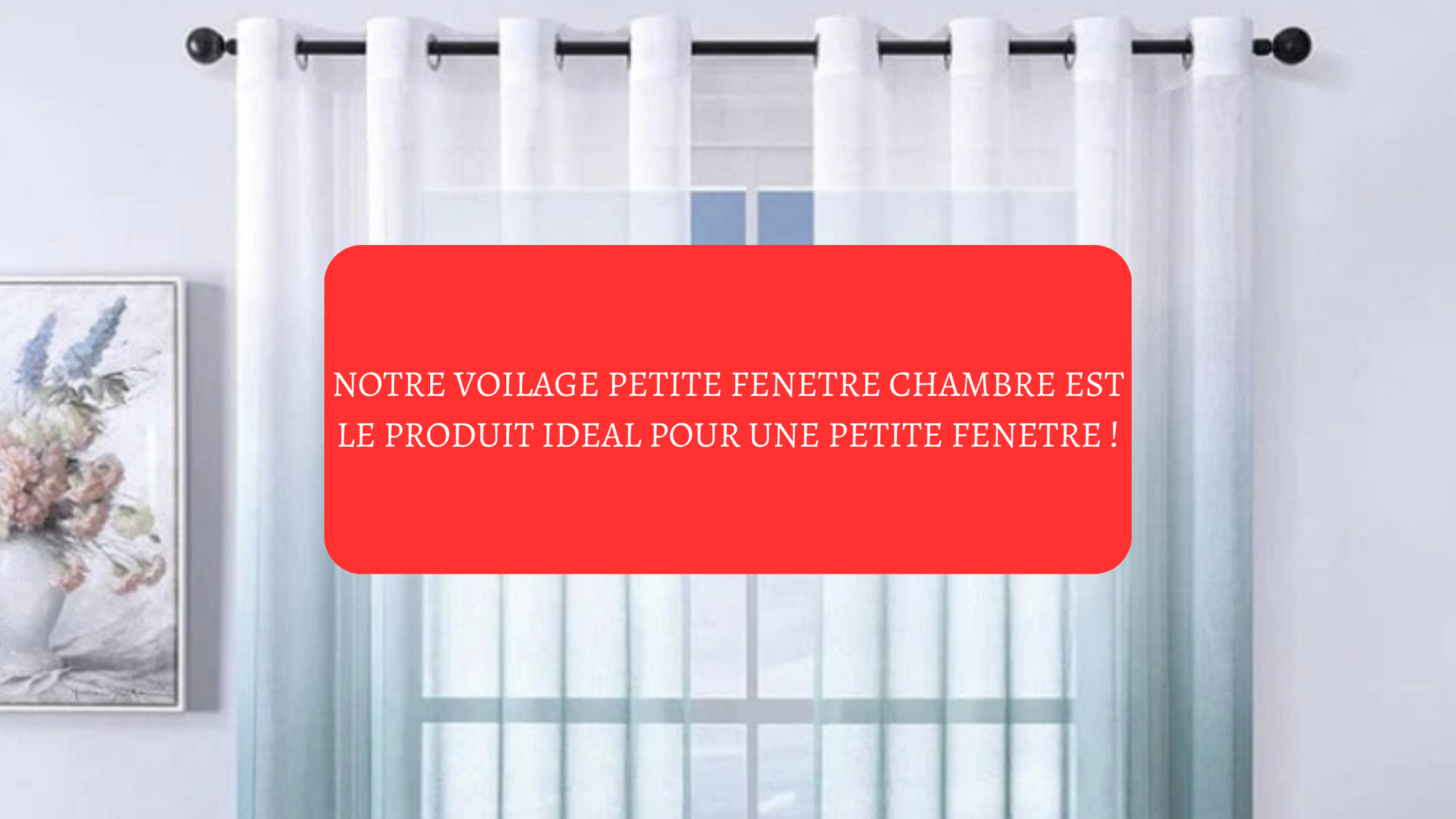 voilage petite fenetre chambre