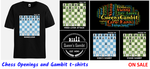 Chess opening t-shirts, chess clothing, chess gifts, funny chess t-shirts