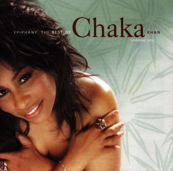 Osta Chaka Khan - Epiphany - The Best Of Chaka Khan Volume One (CD) levy  netistä – SumashopFI