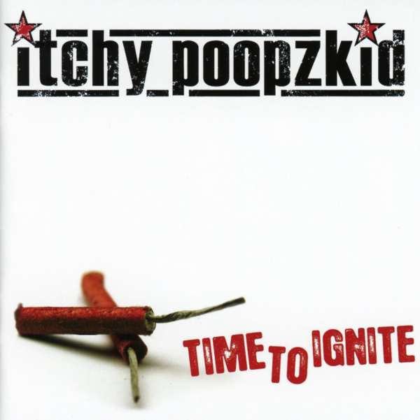 Osta Itchy Poopzkid - Time To Ignite (CD) levy netistä – SumashopFI
