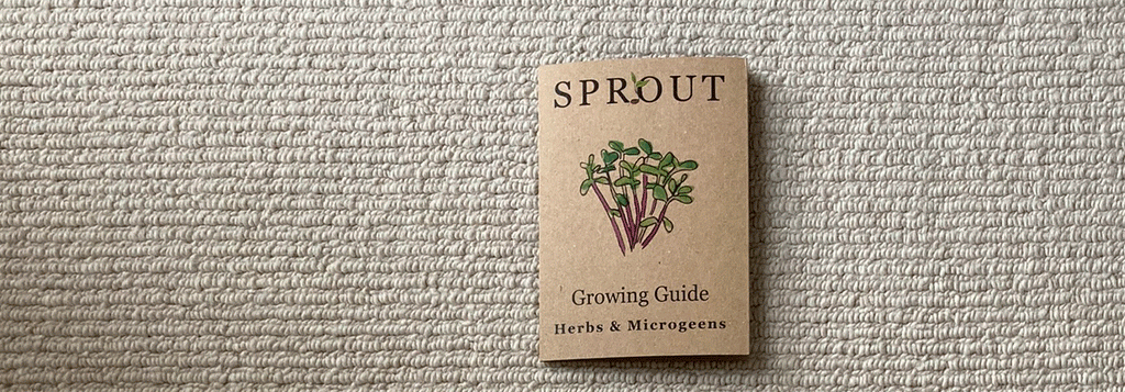 Sprout illustrated growing guides will help you at every step of the way