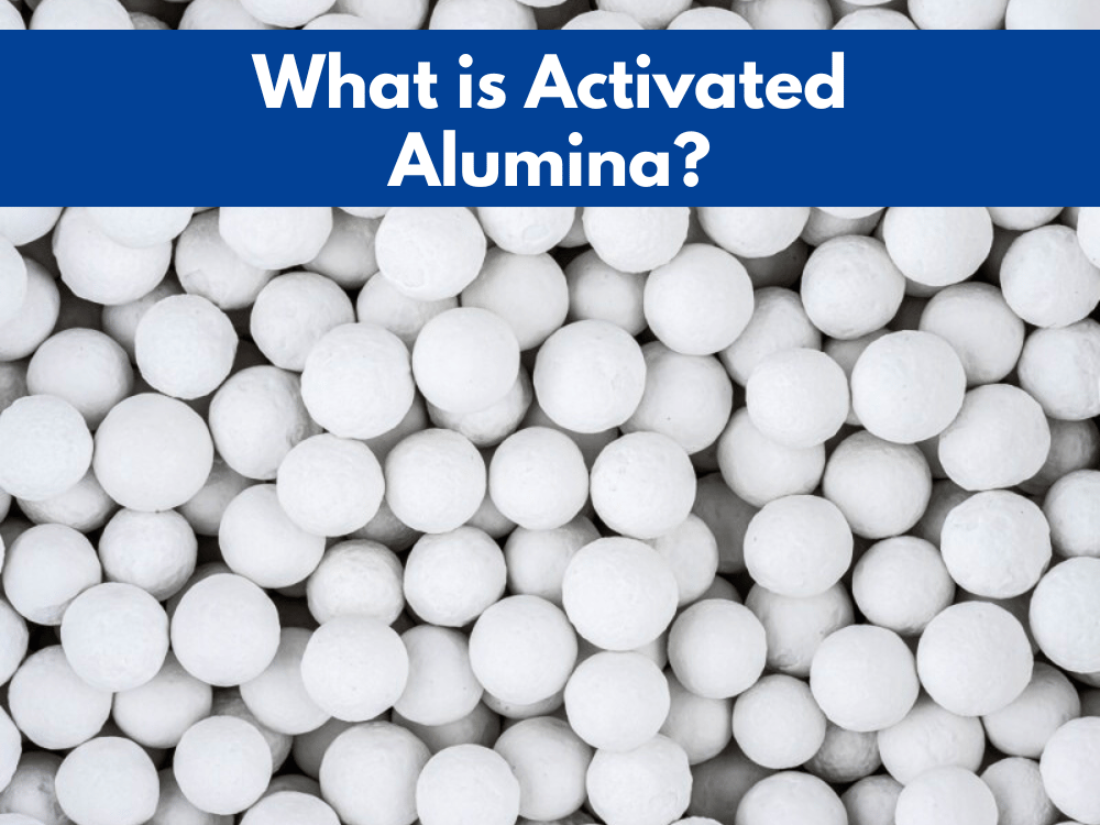 What is Activated Alumina?