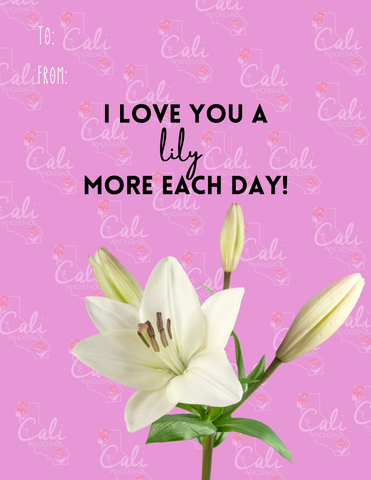 I love you a lily more each day