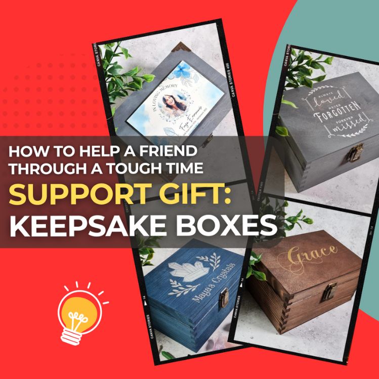 How_to_Help_a_Friend_Going_Through_a_Tough_Time_Creating_a_Keepsake_Box_as_a_Support_Gift_I_Blog_I_Make_Memento