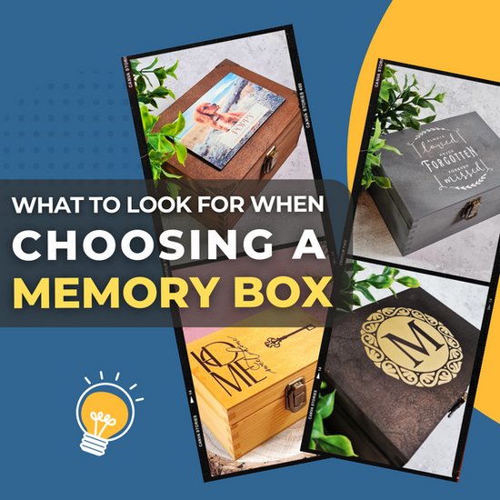 What to Look for When Choosing a Memory Box: A Comprehensive Guide