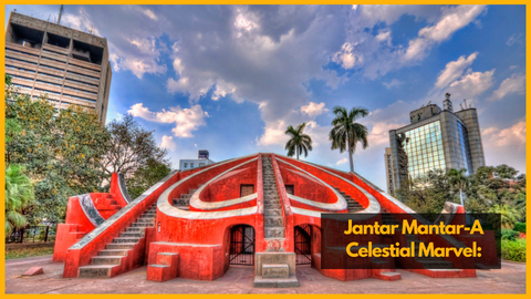 Jantar Mantar-A Celestial Marvel