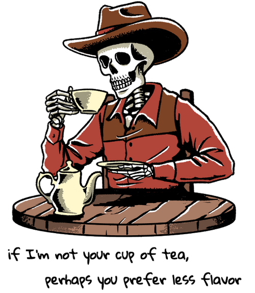 Skeleton Cowboy Drinking Tea  1.png__PID:41733d0e-c234-428c-9358-449ed7e37ad1