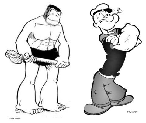 Cartoon heroes Alley Oop and Popeye. Look at those forearms, what great wheel builders they would make. You can bet they'd use spokes with beefy elbows.