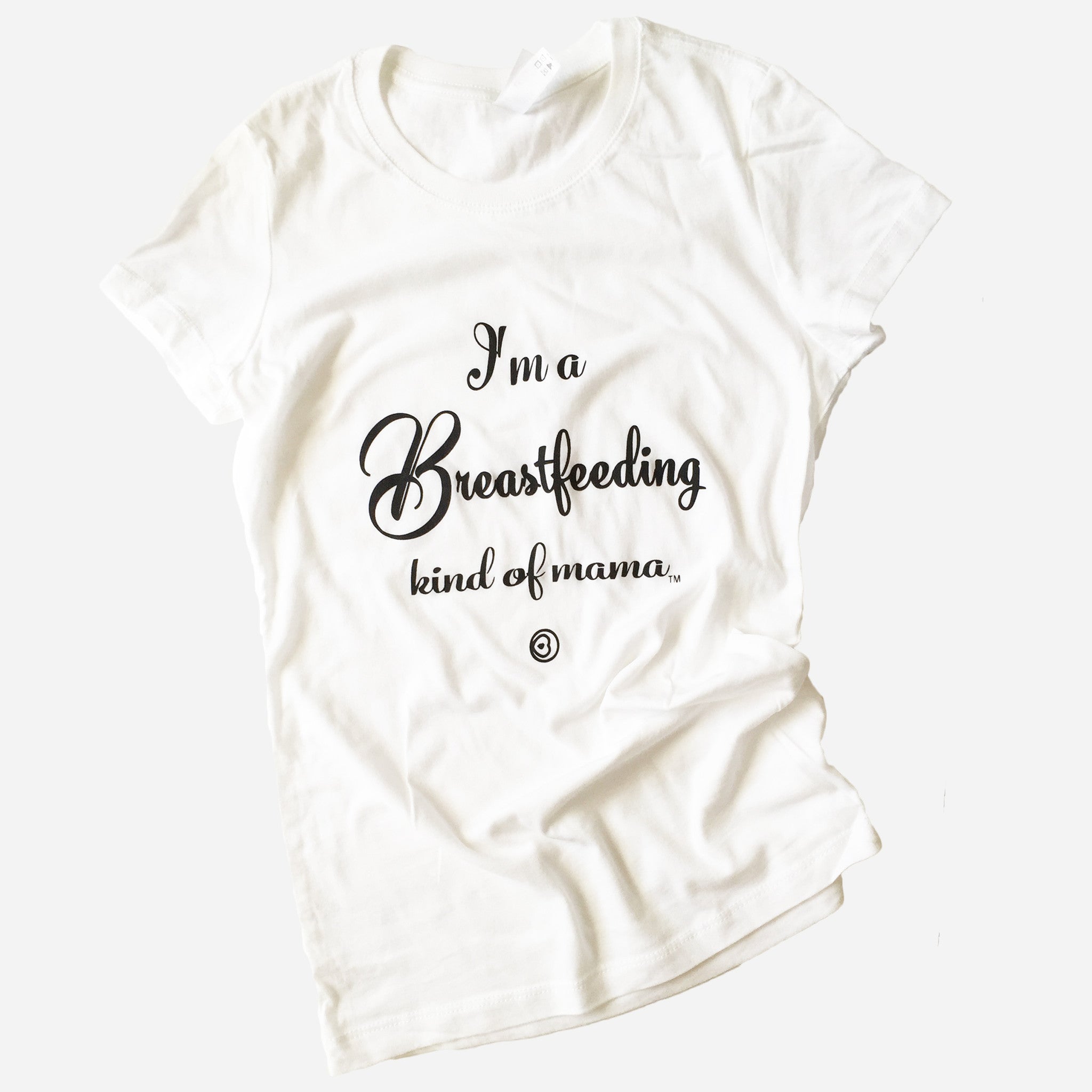 Im A Breastfeeding Kind Of Mama® T Shirt In White Breastfeeding Shirt Nursing T Shirt
