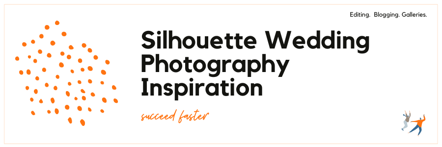 Silhouette Wedding Photography Inspiration From ShootDotEdit Customers