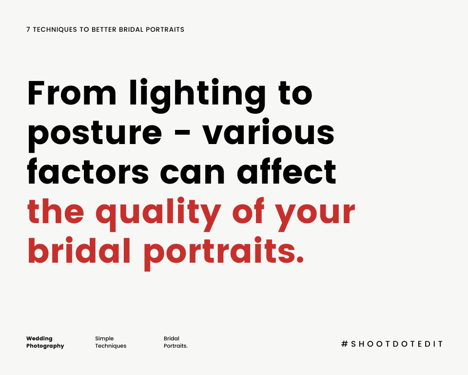 Infographic stating from lighting to posture - various factors can affect the quality of your bridal portraits