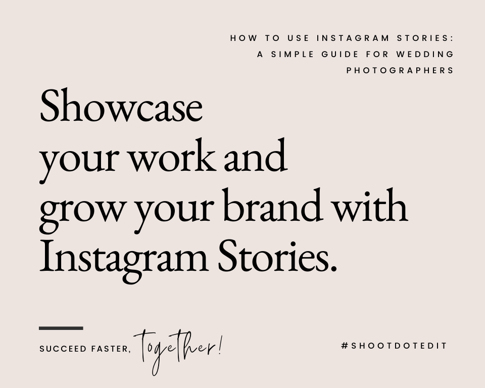 infographic stating showcase your work and grow your brand with instagram stories