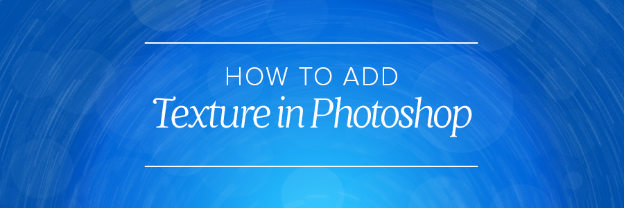 how to add texture in photoshop