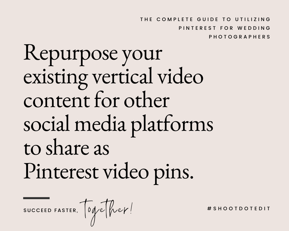 repurpose your existing vertical video content for other social media platforms to share as Pinterest video pins