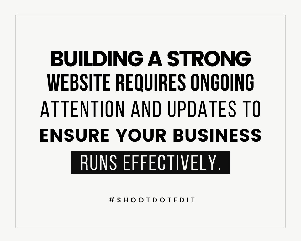 infographic stating building a strong website requires ongoing attention and updates to ensure your business runs effectively