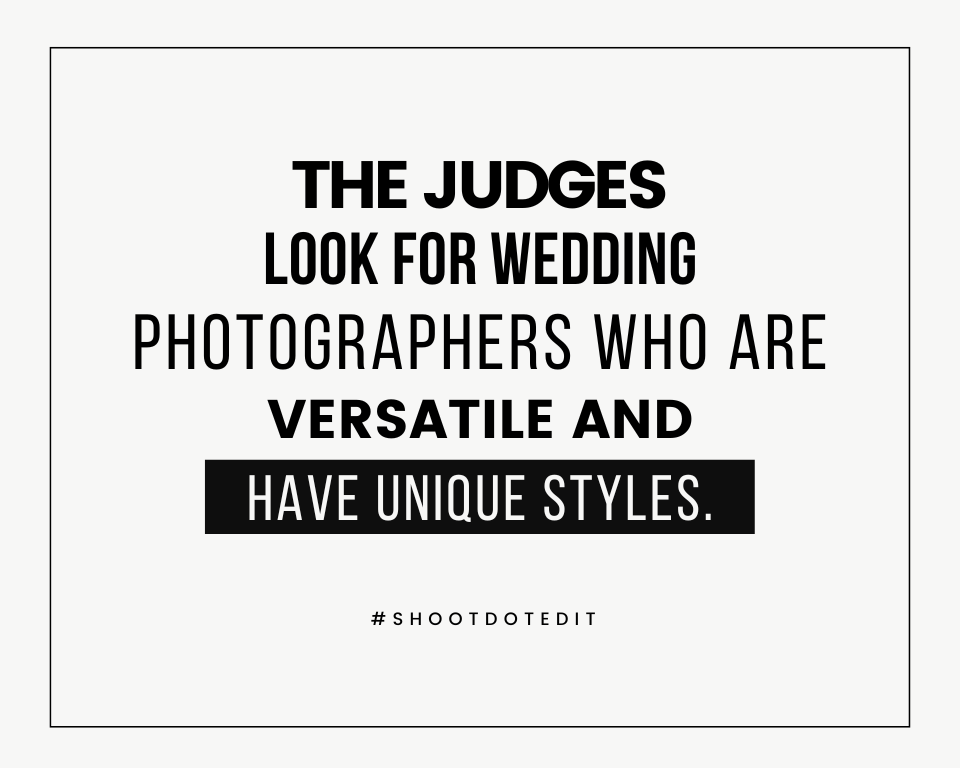 infographic stating the judges look for wedding photographers who are versatile and have unique styles