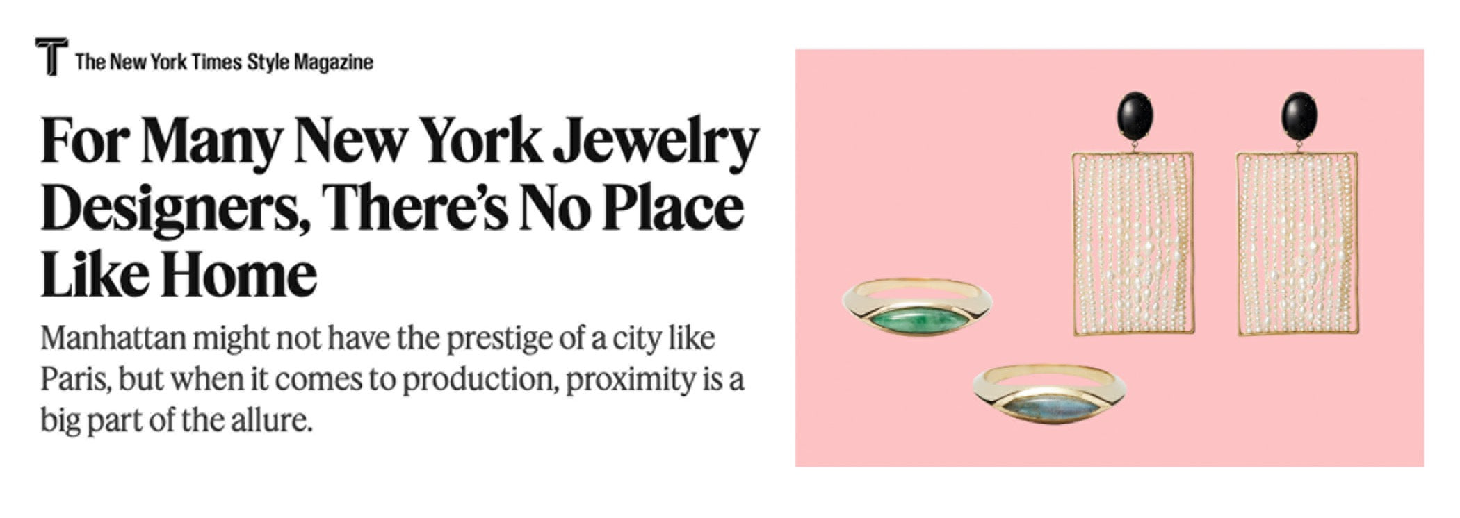 The New York Times Style Magazine | For Many New York Jewelry Designers, There’s No Place Like Home | Rachel Felder