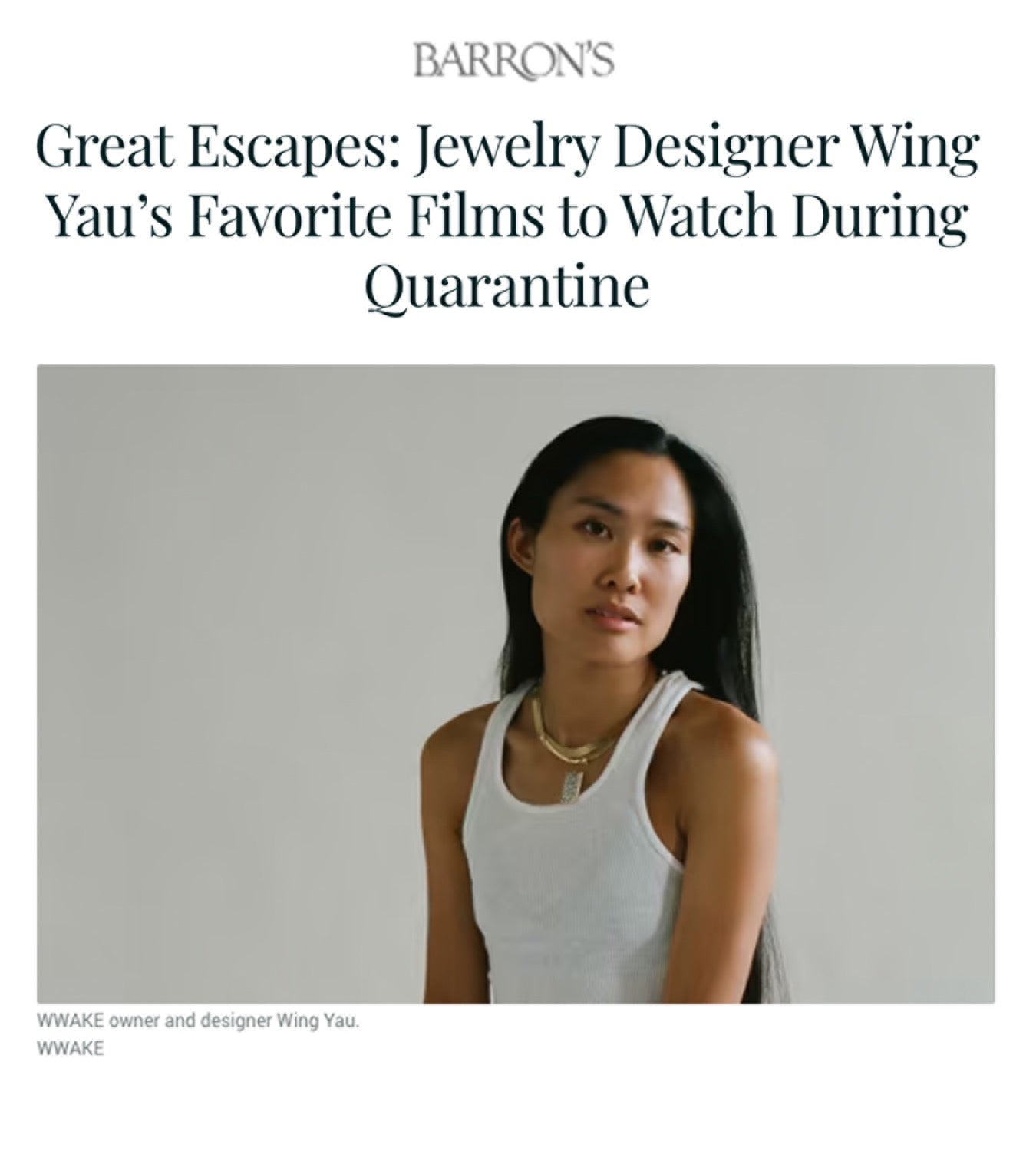Barron's | Great Escapes: Jewelry Designer Wing Yau’s Favorite Films to Watch During Quarantine | Andrea Park