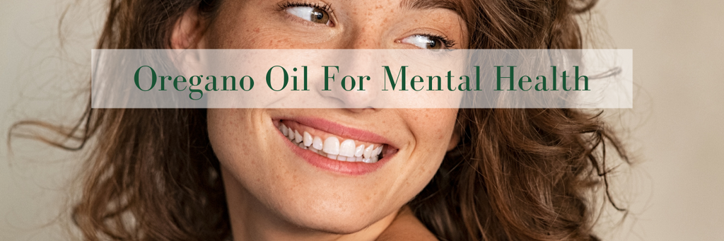 Oregano Oil For Mental Health