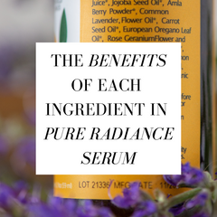 The benefits of each ingredient in Pure Radiance Serum
