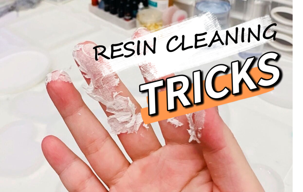resin cleaning tricks