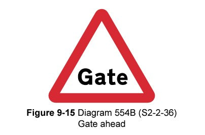 Gate ahead sign Dia 554B