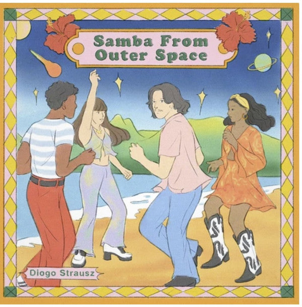 Diogo Strausz - Samba From Outer Space (12")