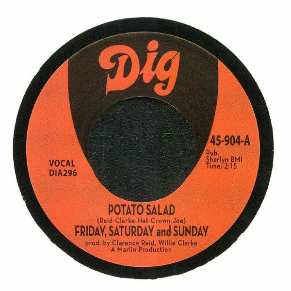 Friday, Saturday And Sunday - Potato Salad / There Must Be Something (7")